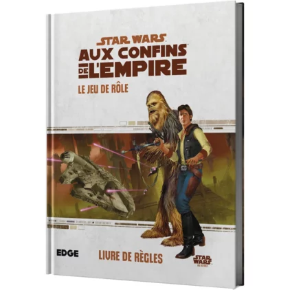 Star Wars Aux Confins de l'Empire Le jeu de Rôle